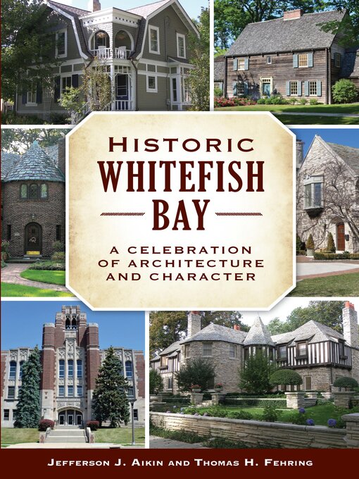 Title details for Historic Whitefish Bay by Jefferson J. Aikin - Available